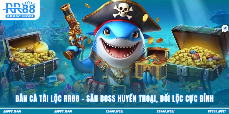 Bắn Cá Tài Lộc